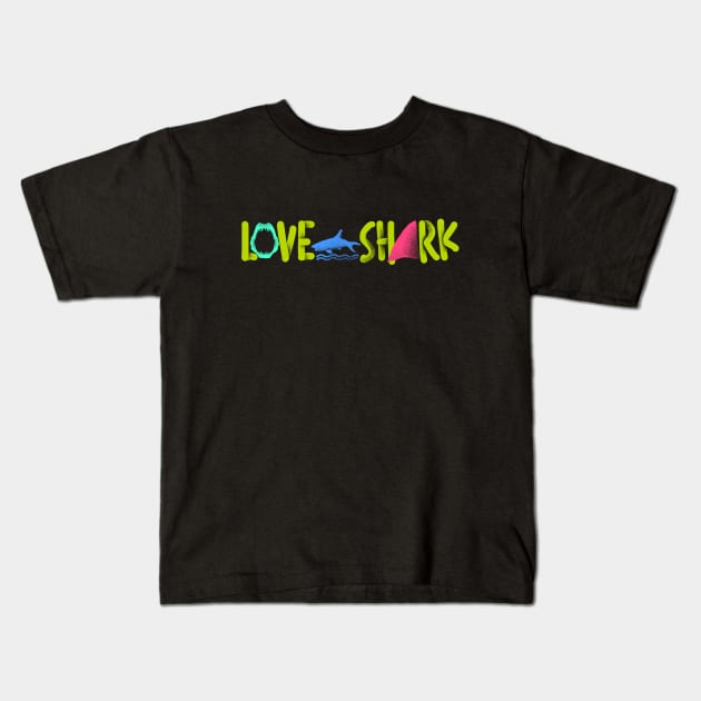 Love Shark Kids T-Shirt by barmalisiRTB